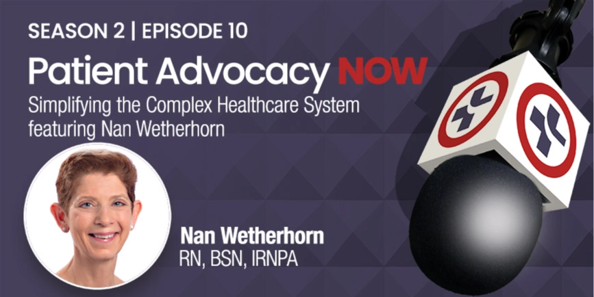 Simplifying the Complex Healthcare System featuring Nan Wetherhorn