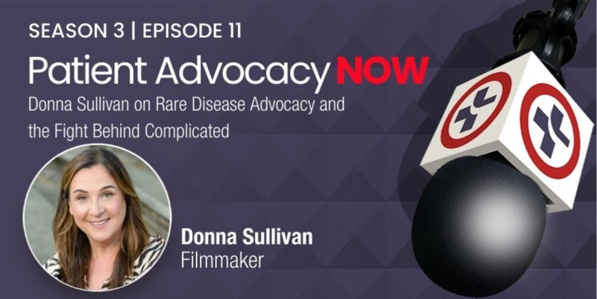 Donna Sullivan on Rare Disease Advocacy and the Fight Behind Complicated