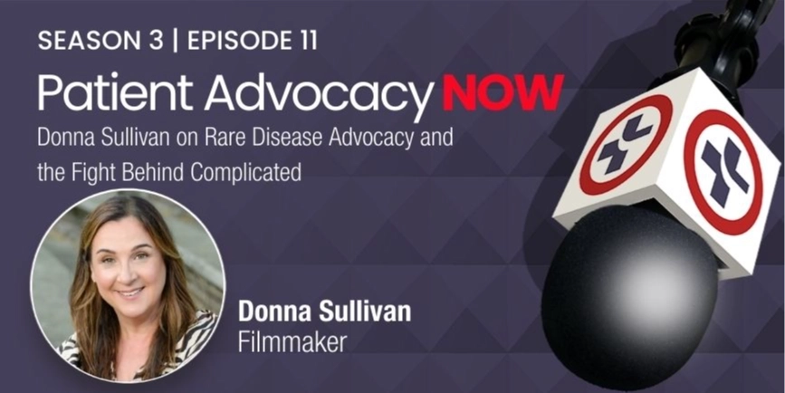 Donna Sullivan on Rare Disease Advocacy and the Fight Behind Complicated: The Movie