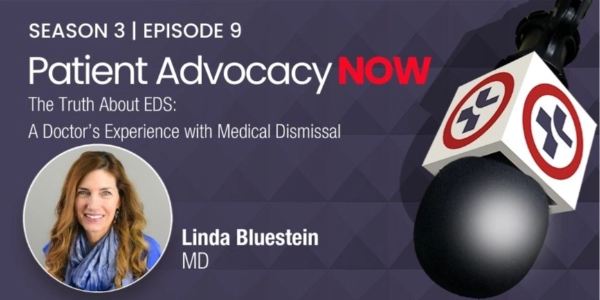 The Truth About EDS: A Doctor's Experience with Medical Dismissal with Linda Bluestein
